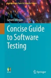 Concise Guide to Software Testing by Gerard O'Regan (English) Paperback Book