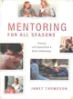 Mentoring for All Seasons ─ Sharing Life's Experiences & God's Faithfulness