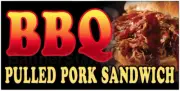 BBQ PULLED PORK SANDWICH Vinyl Banner Sign 20x48 Inch - kb