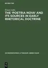 'poetria Nova' and Its Sources in Early Rhetorical Doctrine by Ernest Gallo (Eng