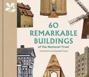 60 Remarkable Buildings of the National Trust by Elizabeth Green NEW Hardback