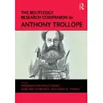 THE ROUTLEDGE RESEARCH COMPANION TO ANTHONY TROLLOPE