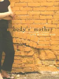 在飛比找博客來優惠-Nobody’s Mother: Life Without 
