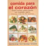 COMIDA PARA EL CORAZON/FOOD FOR THE HEART