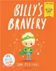 Billy's Bravery：A brand new Big Bright Feelings picture book exclusive for World Book Day