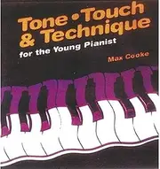 EMI Music Publishing Tone, Touch & Technique Book for the Young Pianist