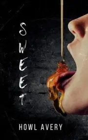 Sweet: An MM Romance Thriller by Howl Avery Paperback Book