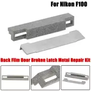 Upgraded For Nikon F100 Back Film Door Broken Latch Metal Repair Kit Film SLR