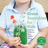 在飛比找三民網路書店優惠-Green Smoothies for Kids ─ Tea