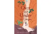 Over and Under the Canyon by Kate Messner