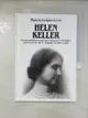 【書寶二手書T7／傳記_IKQ】Helen Keller : the deaf and blind woman who conquered her disabilities and devoted her life to campaign for other people_Fiona Macdonald.