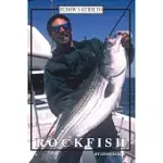 RUDOW’S GUIDE TO ROCKFISH