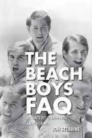 The Beach Boys FAQ: All That's Left to Know about America's Band