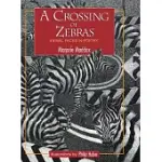 A CROSSING OF ZEBRAS: ANIMAL PACKS IN POETRY