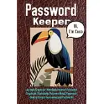 PASSWORD KEEPER: LOG BOOK/ORGANIZER/ NOTEBOOK/ INTERNET PASSWORD ORGANIZER/ ALPHABETIC PASSWORD BOOK/ PASSWORD BOOK TO PROTECT USERNAME