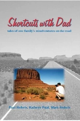 Shortcuts With Dad by Paul Siebels (English) Paperback Book