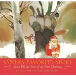 SANTA'S FAVORITE STORY ─ SANTA TELLS THE STORY OF THE FIRST CHRISTMAS(精裝)/HISAKO AOKI【三民網路書店】