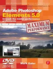 Adobe Photoshop Elements 5.0 Maximum Performance :by Galer Brand New List $29.95