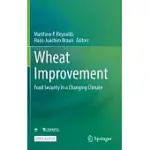 WHEAT IMPROVEMENT: FOOD SECURITY IN A CHANGING CLIMATE