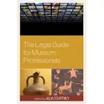 LEGAL GUIDE FOR MUSEUM PROFESSIONALS