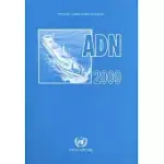 EUROPEAN AGREEMENT CONCERNING THE INTERNATIONAL CARRIAGE OF DANGEROUS GOODS BY INLAND WATERWAYS (ADN) 2009: INCLUDING THE ANNEXE