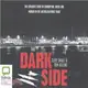 The Dark Side ― The Explosive Story of Corruption, Greed and Murder in the Australian Drug Trade