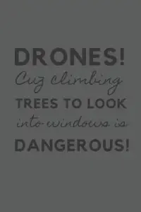 在飛比找博客來優惠-Drones! Cuz climbing trees...:
