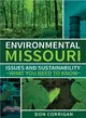 Environmental Missouri ― Issues and Sustainability - What You Need to Know