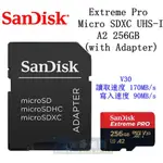 【高雄四海】公司貨 SANDISK 256GB EXTREME PRO MICRO SDXC UHS-I．A2 V30