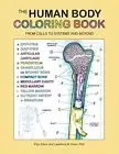 The Human Body Coloring Book: From Cells to Systems and Beyond (