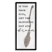 If Shoe Fits Get Matching Broom Halloween Phrase Black Framed Wall Art, 10 x ...