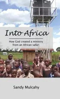 在飛比找博客來優惠-Into Africa: How God created a