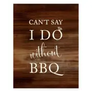 Andaz Press Wedding Party Signs, Rustic Wood Print, 8.5x11-inch, Can't Say I Do