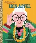 Deborah Blumenthal Iris Apfel: A Little Golden Book Biography (Hardback)