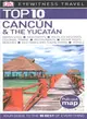 Dk Eyewitness Top 10 Cancun and the Yucatan