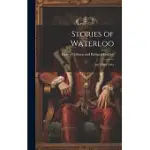 STORIES OF WATERLOO; AND OTHER TALES