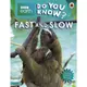BBC Earth Do You Know...? Level 4: Fast and Slow/Ladybird【禮筑外文書店】