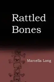 Rattled Bones by Marcella Long (English) Paperback Book