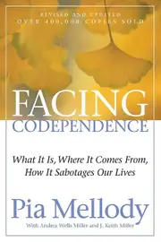 Facing Codependence by J. Keith Miller Paperback Book