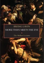 More than Meets the Eye: Irony, Paradox & Metaphor in the History of Art: The