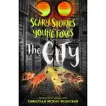 SCARY STORIES FOR YOUNG FOXES: THE CITY/CHRISTIAN MCKAY HEIDICKER【禮筑外文書店】