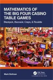 Mathematics of the Big Four Casino Table Games: Blackjack, Baccarat, Craps, & Ro