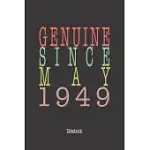 GENUINE SINCE MAY 1949: NOTEBOOK