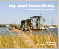 在飛比找博客來優惠-My Cool Houseboat.: An Inspira