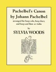 Canon by Johann Pachelbel for Folk Harp Classical Sheet Music Sylvia Woods Book