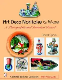 在飛比找博客來優惠-Art Deco Noritake & More: A Ph