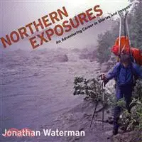 在飛比找三民網路書店優惠-Northern Exposures ─ An Advent