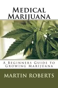 在飛比找博客來優惠-Medical Marijuana: A Beginners