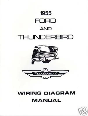 1955 FORD THUNDERBIRD WIRING DIAGRAM MANUAL