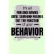 It’’s All Fun And Games Until Someone Figures Out The Function Of Your Behavior: Journal: Gift For Board Certified Behavior Analysis BCBA Specialist, B